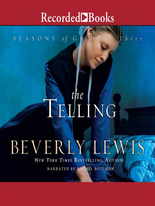 Title details for The Telling by Beverly Lewis - Available